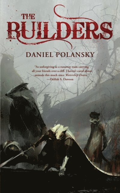 Daniel Polansky - Builders, E-bok