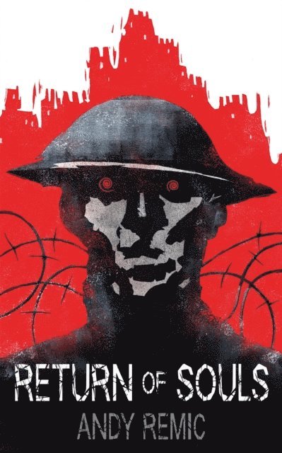 Andy Remic - Return of Souls, E-bok