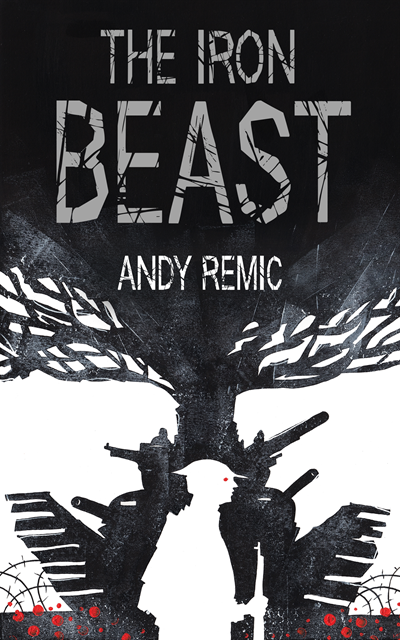 Andy Remic - Iron Beast, E-bok