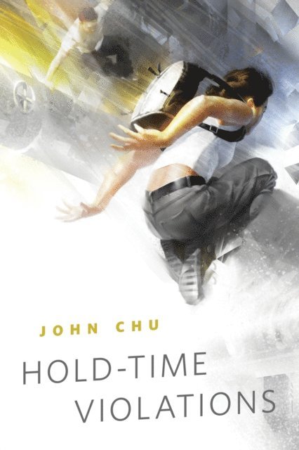 John Chu - Hold-Time Violations, E-bok