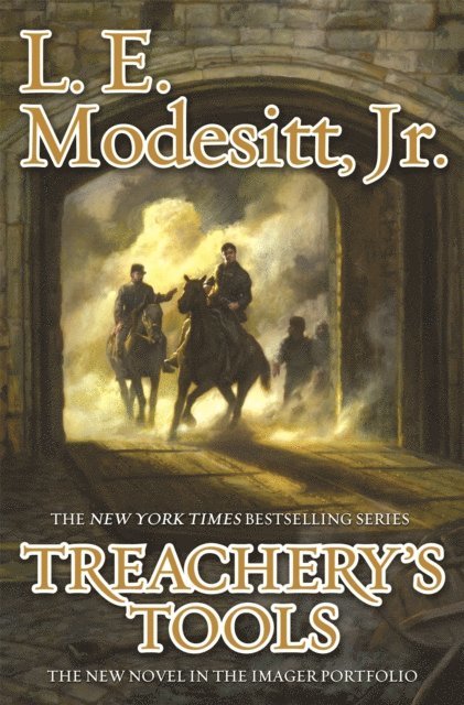 Jr. L. E. Modesitt - Treachery's Tools, E-bok