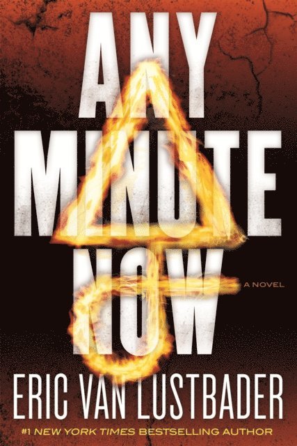 Eric Van Lustbader - Any Minute Now, E-bok