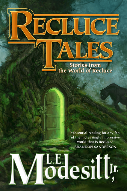 Jr. L. E. Modesitt - Recluce Tales, E-bok