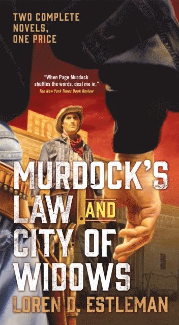 Loren D. Estleman - Murdock's Law and City of Widows, E-bok