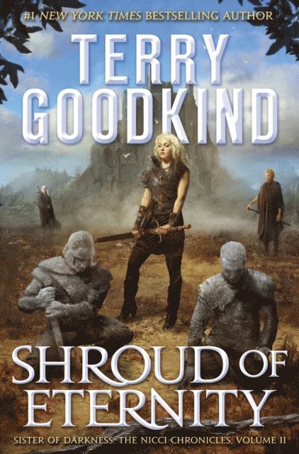 Terry Goodkind - Shroud of Eternity, E-bok