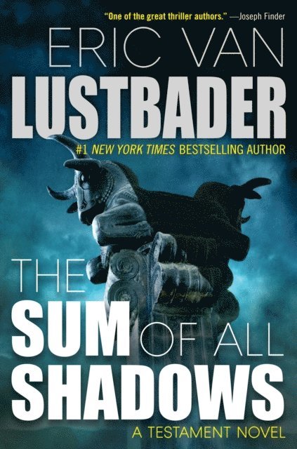 Eric Van Lustbader - Sum of All Shadows, E-bok