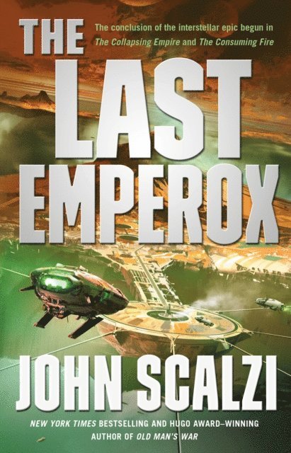 John Scalzi - Last Emperox, E-bok