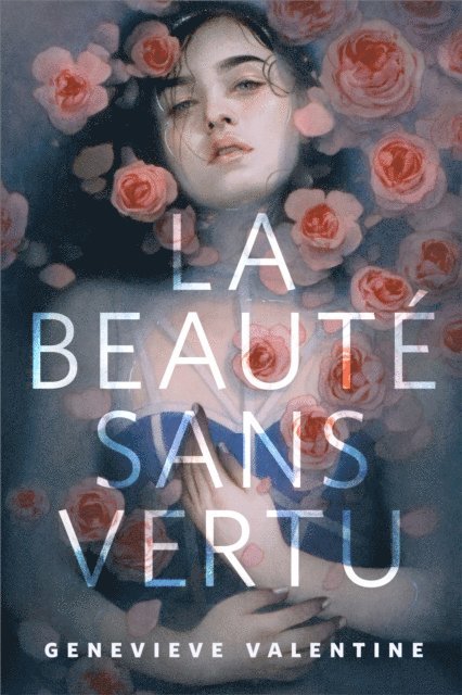 Genevieve Valentine - beaute sans vertu, E-bok