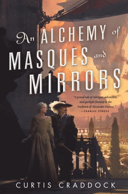 Curtis Craddock - Alchemy of Masques and Mirrors, E-bok