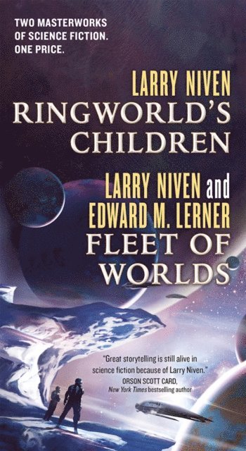 Edward M. Lerner, Larry Niven - Ringworld's Children and Fleet of Worlds, E-bok