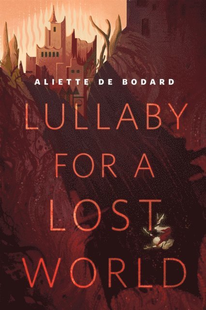 Aliette de Bodard - Lullaby for a Lost World, E-bok