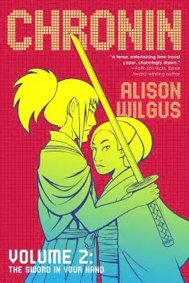 Alison Wilgus - Chronin Volume 2: The Sword in Your Hand, Häftad. Tillgänglighet: Tillfälligt slut