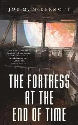Joe M. McDermott - Fortess at the End of Time, Häftad. Tillgänglighet: Lägg i varukorg