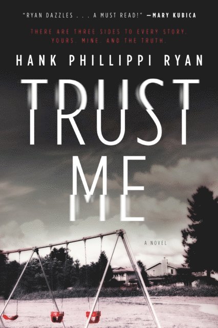 Hank Phillippi Ryan - Trust Me, E-bok