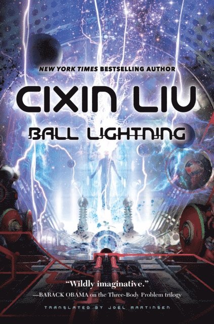 Cixin Liu - Ball Lightning, E-bok