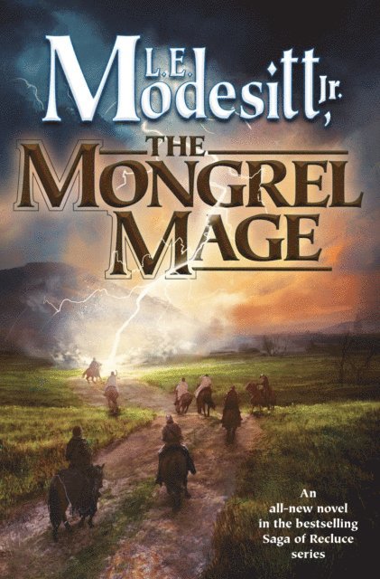 Jr. L. E. Modesitt - Mongrel Mage, E-bok