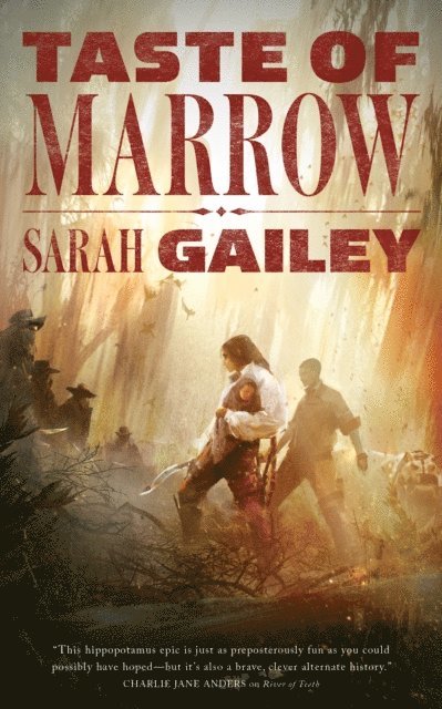 Sarah Gailey - Taste of Marrow, E-bok