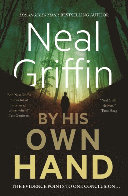 Neal Griffin - By His Own Hand, E-bok