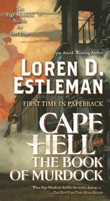 Loren D. Estleman - Cape Hell and The Book of Murdock, E-bok
