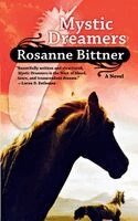 Rosanne Bittner - Mystic Dreamers, Häftad