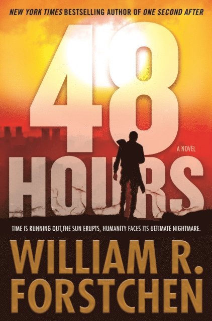 William R. Forstchen - 48 Hours, E-bok
