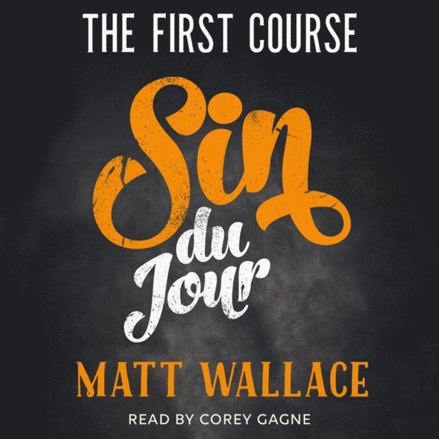 Matt Wallace - Sin du Jour, Ljudbok