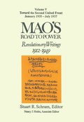 Mao's Road to Power: Revolutionary Writings, 1912-49: v. 5: Toward the Second United Front, January 1935-July 1937
