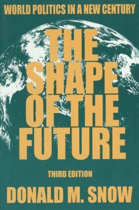 Donald M Snow - Shape of the Future, Inbunden. Tillgänglighet: Lägg i varukorg
