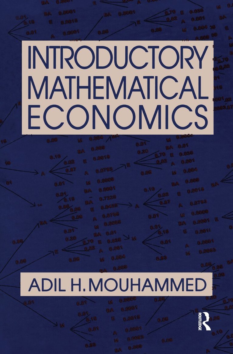 Adil H. Mouhammed - Introductory Mathematical Economics, Inbunden