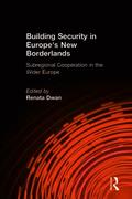 Building Security in Europe's New Borderlands