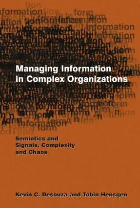 Kevin C. Desouza, Tobin Hensgen - Managing Information in Complex Organizations, Inbunden. Tillgänglighet: Lägg i varukorg