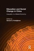 Education and Social Change in China: Inequality in a Market Economy