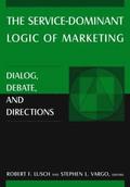The Service-Dominant Logic of Marketing
