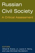 Russian Civil Society: A Critical Assessment
