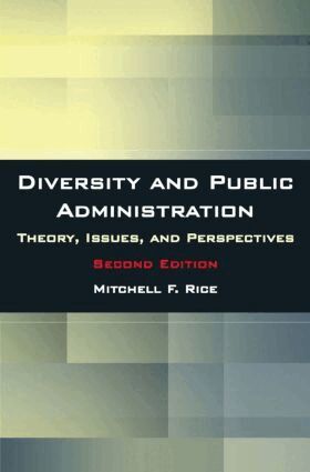 Mitchell F. Rice - Diversity and Public Administration, Inbunden