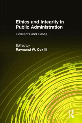 Raymond W Cox - Ethics and Integrity in Public Administration, Inbunden. Tillgänglighet: Lägg i varukorg