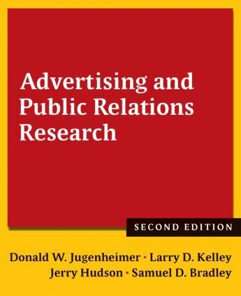 Donald W. Jugenheimer, Larry D. Kelley, Jerry Hudson, Samuel Bradley - Advertising and Public Relations Research, Häftad