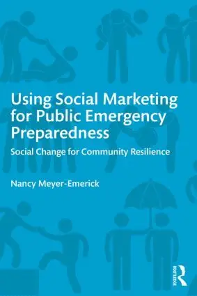 Nancy Meyer-Emerick - Using Social Marketing for Public Emergency Preparedness, Häftad. Tillgänglighet: Lägg i varukorg