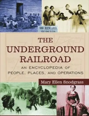 Snodgrass, M: Underground Railroad, Inbunden. Tillgänglighet: Tillfälligt slut