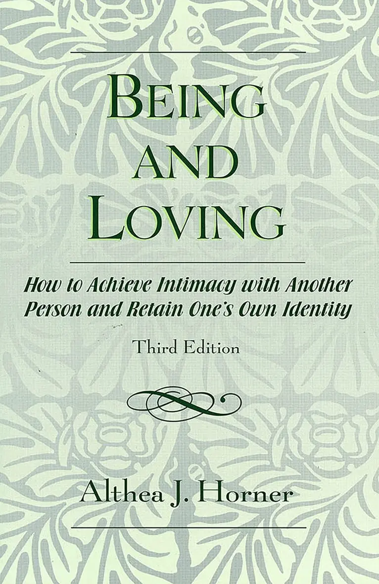 Althea J. Horner PhD - Being and Loving, Häftad. Tillgänglighet: Lägg i varukorg