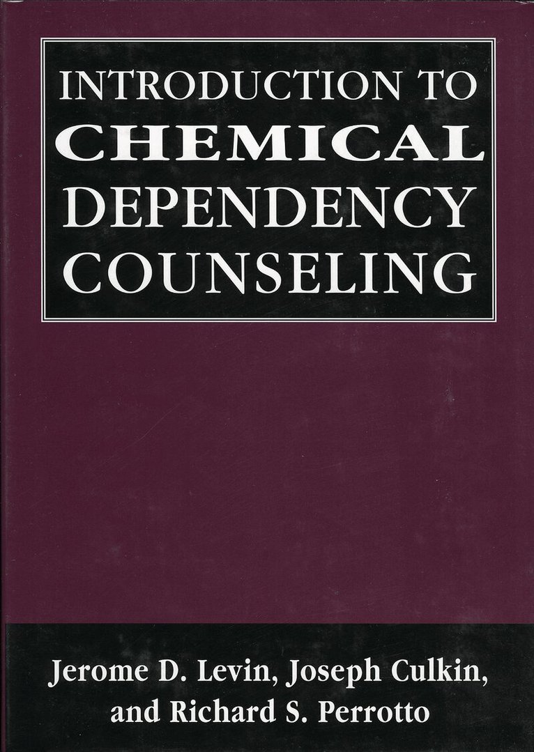 Jerome D. Levin, Joseph Culkin, Richard S. Perrotto - Introduction to Chemical Dependency Counseling, Inbunden. Tillgänglighet: Tillfälligt slut