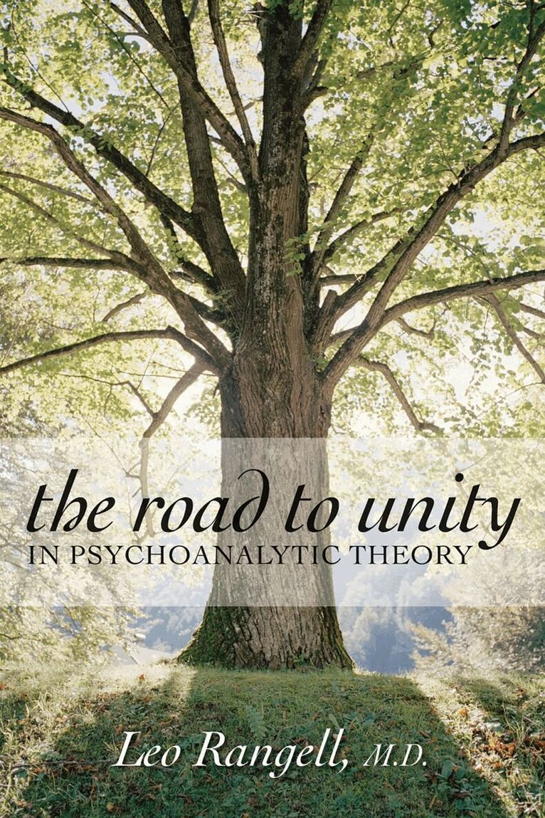 Road to Unity in Psychoanalytic Theory