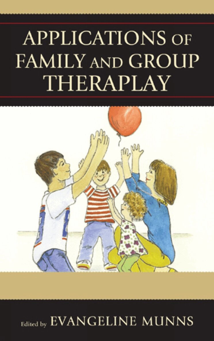 Evangeline Munns - Applications of Family and Group Theraplay, Inbunden. Tillgänglighet: Lägg i varukorg