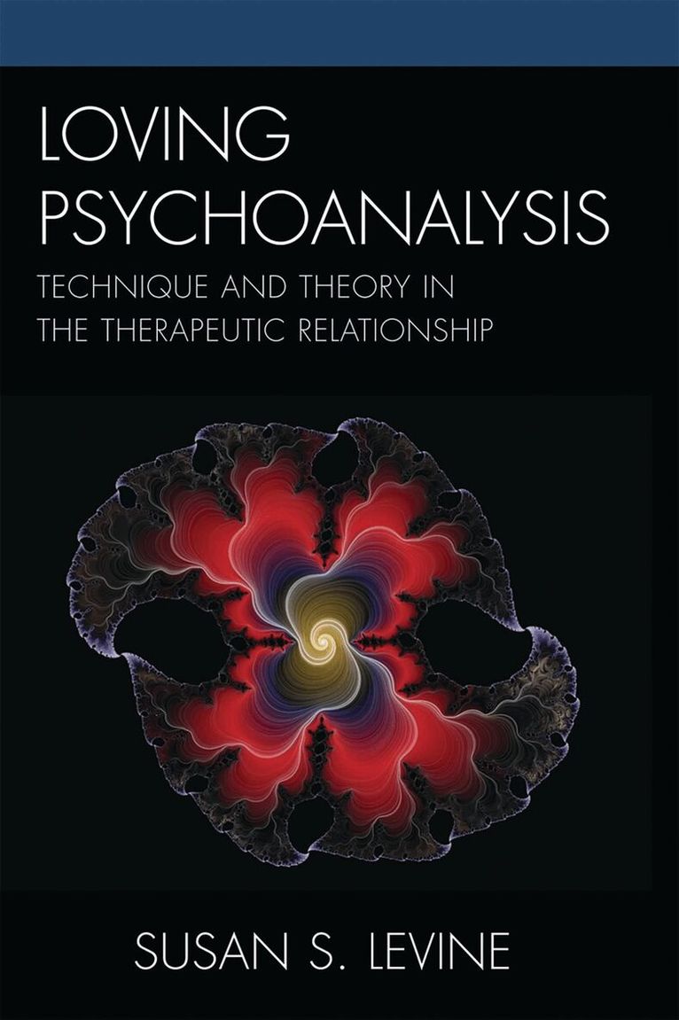 Susan S. Levine - Loving Psychoanalysis, Inbunden. Tillgänglighet: Lägg i varukorg