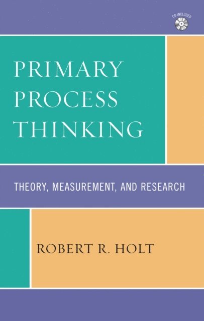 Robert R. Holt - Primary Process Thinking, E-bok