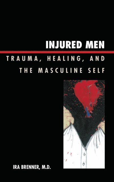 Ira Brenner - Injured Men, E-bok. Tillgänglighet: Lägg i varukorg