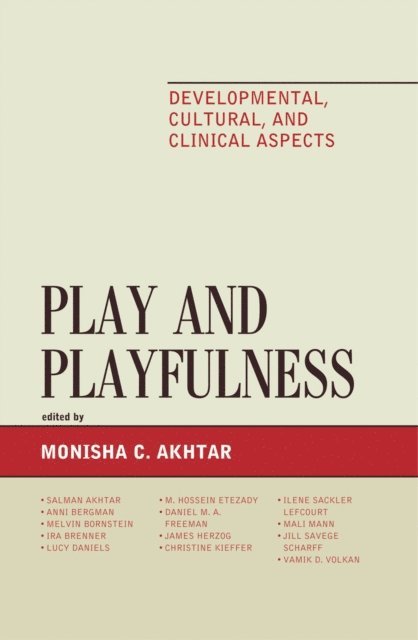 Monisha Akhtar - Play and Playfulness, E-bok. Tillgänglighet: Lägg i varukorg