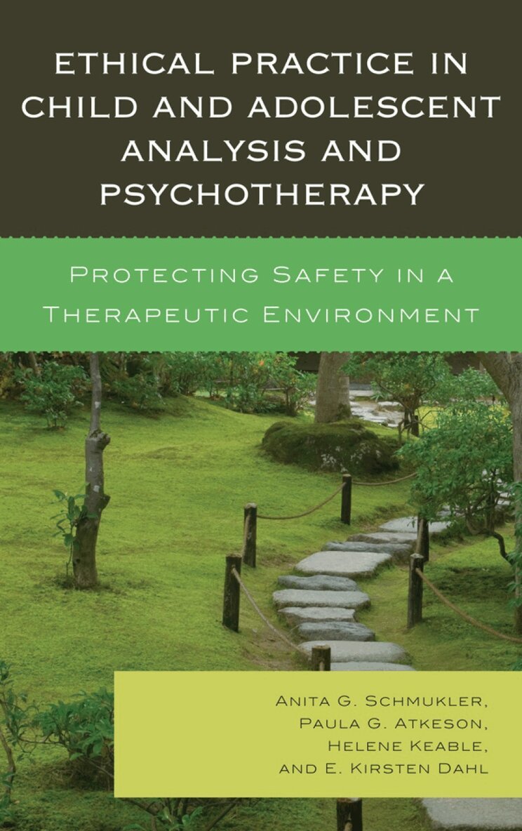 Ethical Practice in Child and Adolescent Analysis and Psychotherapy