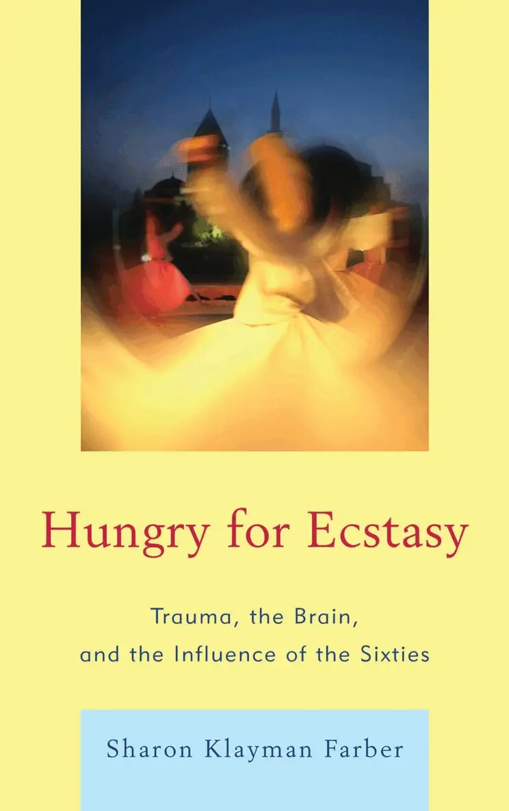 Sharon Klayman Farber - Hungry for Ecstasy, Inbunden. Tillgänglighet: Lägg i varukorg