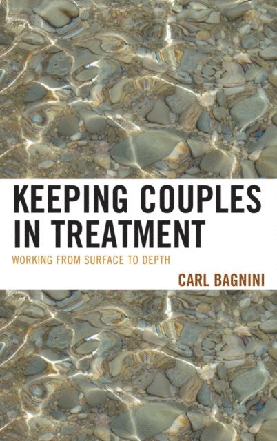 Carl Bagnini - Keeping Couples in Treatment, E-bok
